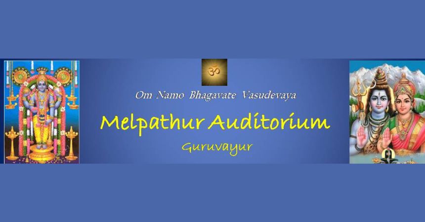 Banner for Melpathur Auditorium, Guruvayur featuring devotional artwork, the phrase “Om Namo Bhagavate Vasudevaya,” and images of Hindu deities on a blue background.