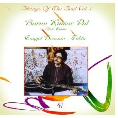 Strings Of The Soul Vol. 1 by Barun Kumar Pal, Enayet Hossain - Album Cover Art