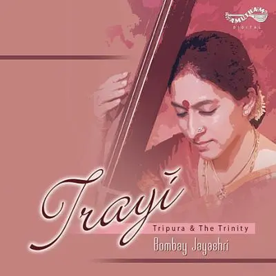 Trayi – Tripura & The Trinity by Bombay Jayashri - Album Cover Art
