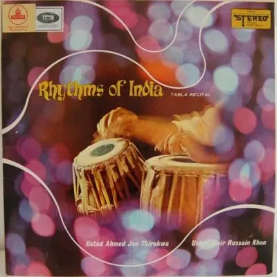 Rhythms Of India (Tabla Recital) by Ustad Ahmedjan Thirakhwa, Ustad Amir Hussain Khan - Album Cover Art