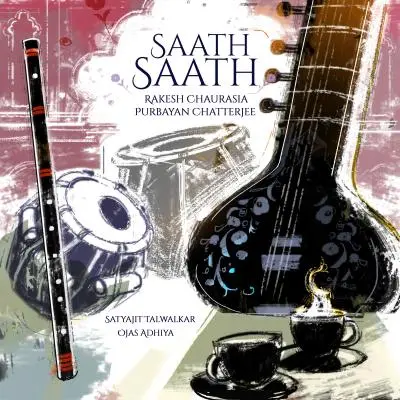 Saath Saath by Purbayan Chatterjee, Rakesh Chaurasia, Ojas Adhiya, Satyajit Talwalkar - Album Cover Art