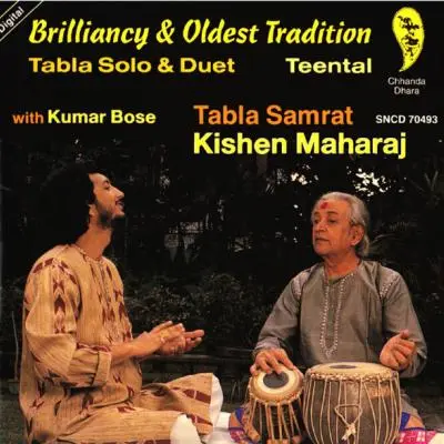 Brilliancy & Oldest Tradition - Tabla Solo & Duet by Kishan Maharaj, Kumar Bose - Album Cover Art