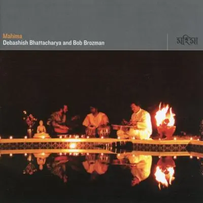 Mahima by Debashish Bhattacharya, Bob Brozman - Album Cover Art