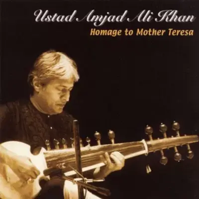 Homage To Mother Teresa by Amjad Ali Khan - Album Cover Art