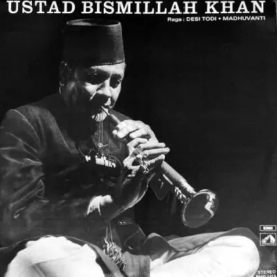 Desi Todi / Madhuvanti by Bismillah Khan - Album Cover Art