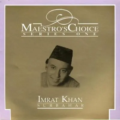 Maestro's Choice: Series One: Surbaha by Imrat Khan - Album Cover Art