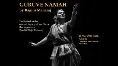 Poster for “Guruve Namah,” a Kathak performance by Ragini Maharaj dedicated to Pandit Birju Maharaj, scheduled on 21 March 2026 at Goodman Arts Centre Black Box, Singapore, presented by Barts Academy of Arts.
