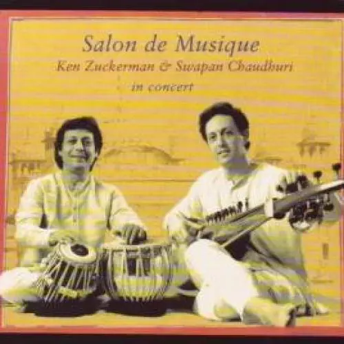Salon de Musique by Ken Zuckerman, Pandit Swapan Chaudhuri - Album Cover Art