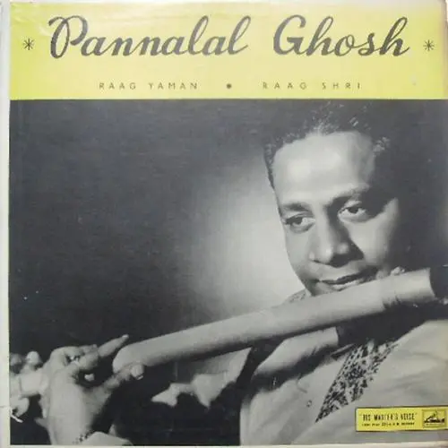 Raag Yaman • Raag Shri by Pannalal Ghosh - Album Cover Art