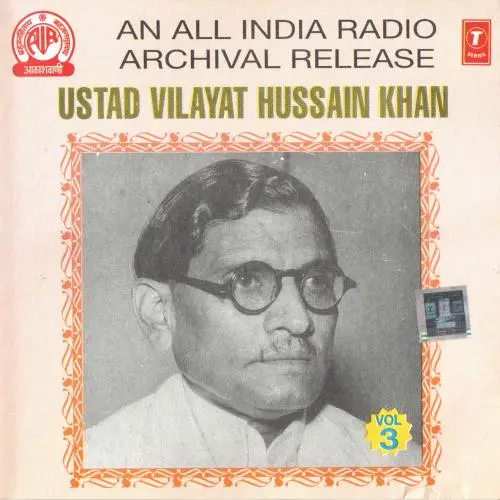 All India Radio Archival Release Vol. 3 by Vilayat Hussain Khan - Album Cover Art