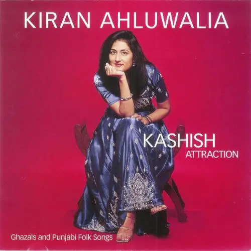 Kashish Attraction by Kiran Ahluwalia - Album Cover Art