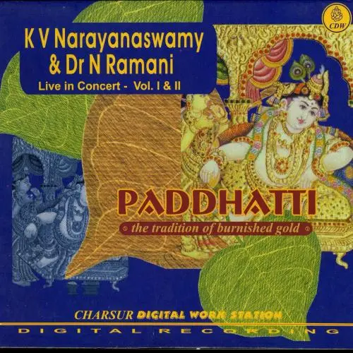 Paddhatti - K V Narayanaswamy & Dr N Ramani - Live in Concert - Vol. I & II by K.V. Narayanaswami, Dr. N. Ramani - Album Cover Art