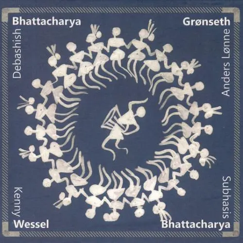Debashish Bhattacharya, Anders Lønne Grønseth, Kenny Wessel, Subhashis Bhattacharya by Debashish Bhattacharya, Anders Lønne Grønseth, Ken Wessel, Subhashis Bhattacharya - Album Cover Art