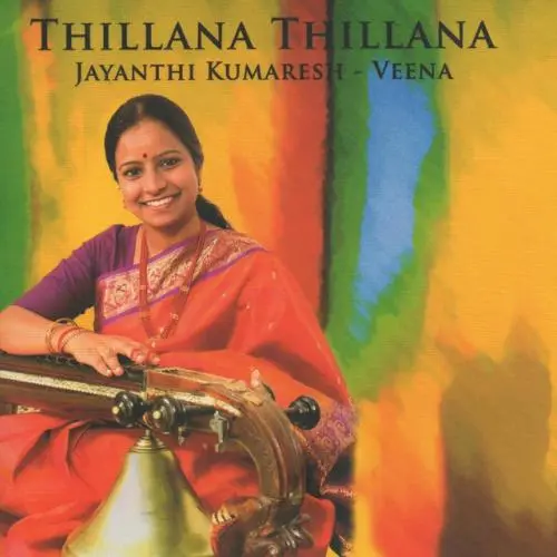 Thillana Thillana by Jayanthi Kumaresh - Album Cover Art