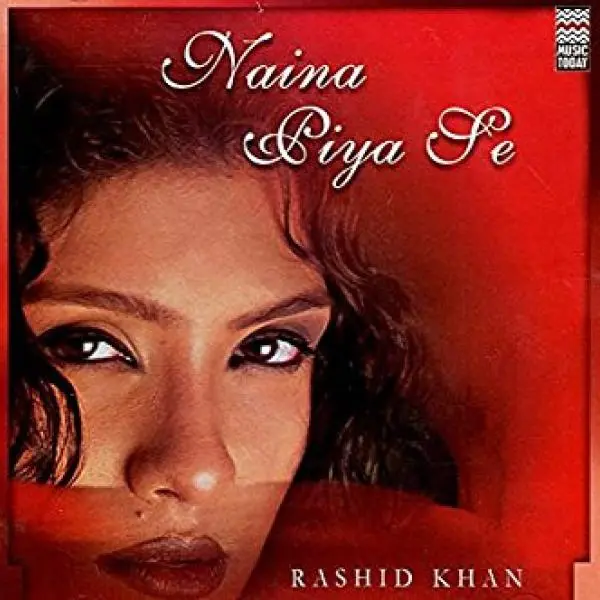 Naina Piya Se by Rashid Khan - Album Cover Art