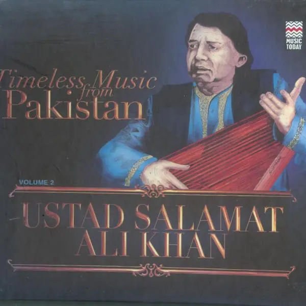 Timeless Music From Pakistan Vol. 2 by Salamat Ali Khan - Album Cover Art