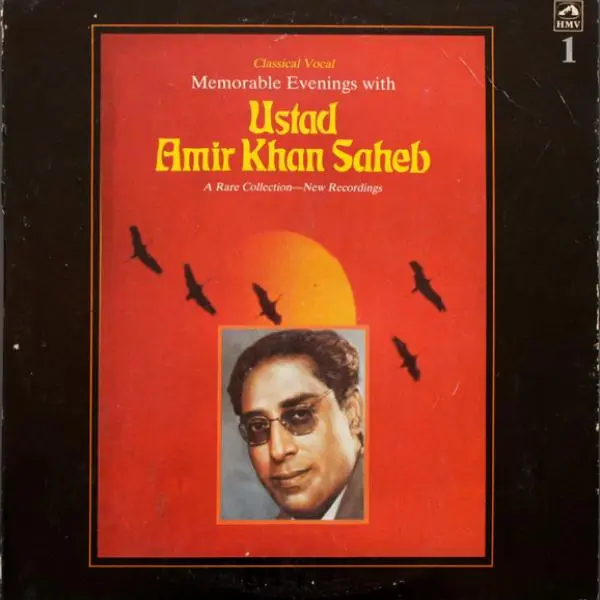 Memorable Evenings With Ustad Amir Khan Saheb, Vol. I by Amir Khan - Album Cover Art