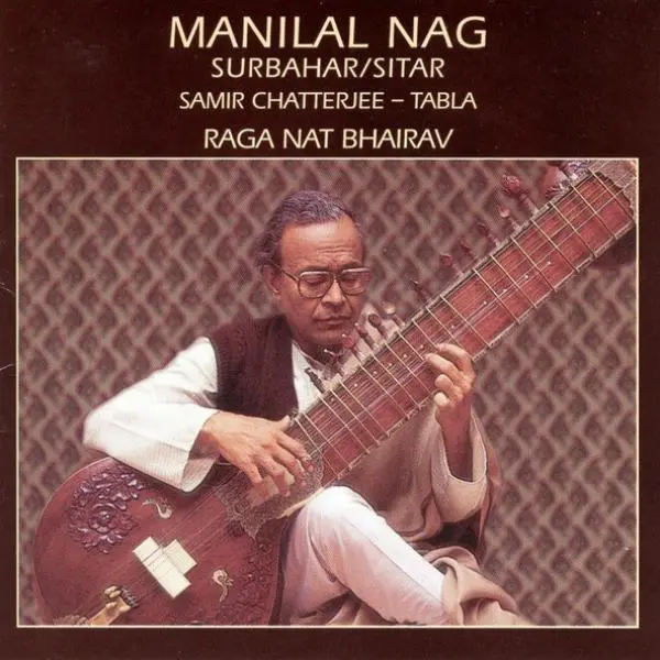 Raga Nat Bhairav by Manilal Nag, Samir Chatterjee - Album Cover Art