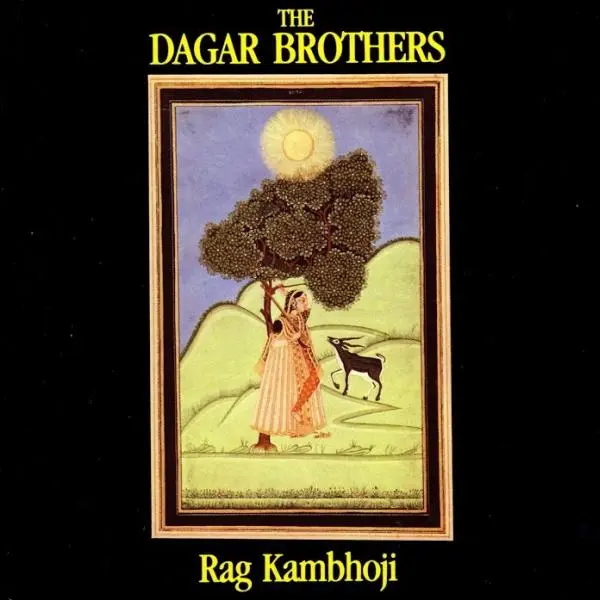 Rag Kambhoji by Nasir Zahiruddin Dagar, Nasir Faiyazuddin Dagar - Album Cover Art