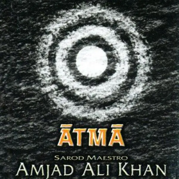 Atma by Amjad Ali Khan - Album Cover Art
