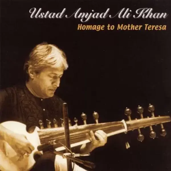 Homage To Mother Teresa by Amjad Ali Khan - Album Cover Art