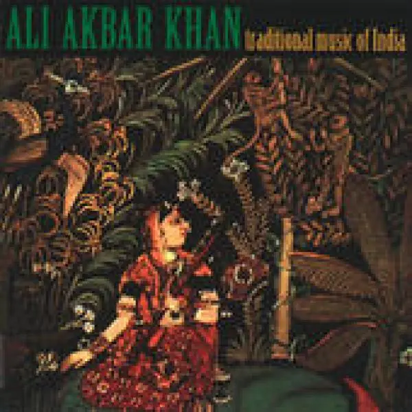 The Soul of Indian Music by Ali Akbar Khan - Album Cover Art