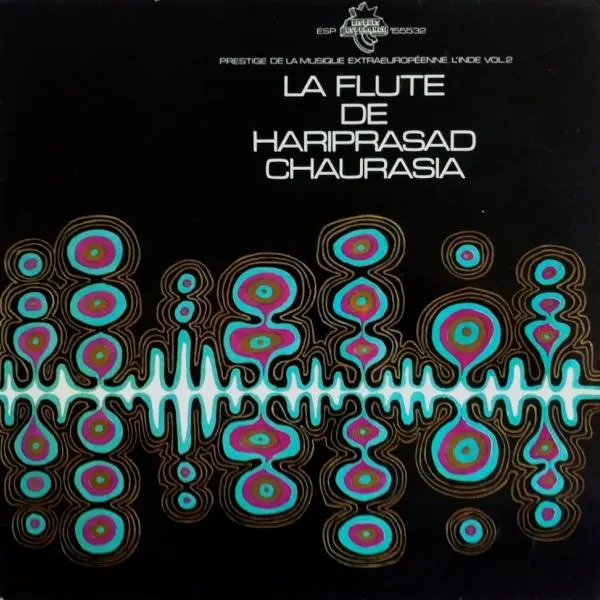 La Flute de Hariprasad Chaurasia by Hariprasad Chaurasia, Ustad Zamir Ahmad Khan, Joanne Foresta - Album Cover Art