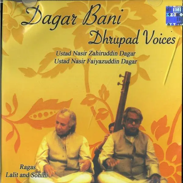 Dagar Bani - Dhrupad Voices by Nasir Zahiruddin Dagar, Nasir Faiyazuddin Dagar - Album Cover Art