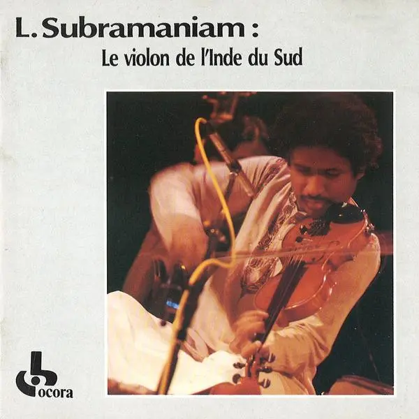 Le violon de l'inde du sud by L. Subramaniam - Album Cover Art