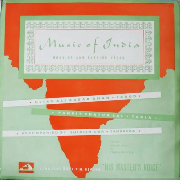 Music of India: Morning and Evening Rāgas by Ali Akbar Khan, Chatur Lal - Album Cover Art