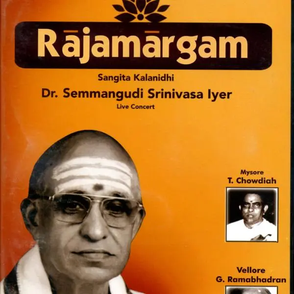 Rajamargam by Semmangudi Srinivasa Iyer - Album Cover Art