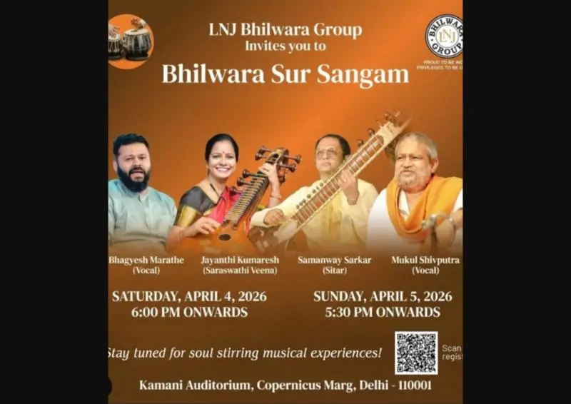 Poster of Bhilwara Sur Sangam presented by LNJ Bhilwara Group featuring Bhagyash Marathe, Jayanthi Kumaresh, Samanway Sarkar and Mukul Shivputra, scheduled on April 4–5, 2026 at Kamani Auditorium, New Delhi.