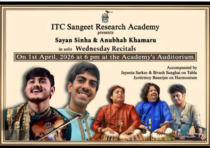 Poster for ITC Sangeet Research Academy Wednesday Recital featuring Sayan Sinha (violin) and Anubhab Khamaru (vocal) on 1 April 2026 at 6 pm at the Academy’s auditorium, accompanied by Jayanta Sarkar and Bivash Sanghai on tabla and Jyotirmoy Banerjee on harmonium.