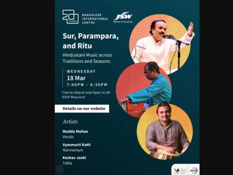 Poster for “Sur, Parampara, and Ritu” Hindustani classical music concert at Bangalore International Centre featuring Muddu Mohan (vocals), Vyasmurti Katti (harmonium), and Keshav Joshi (tabla), scheduled for 18 March, 7:00 PM–8:30 PM.
