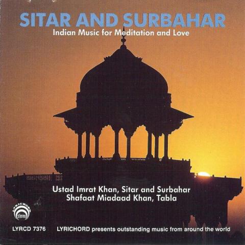 Sitar and Surbahar: Indian Music for Meditation and Love